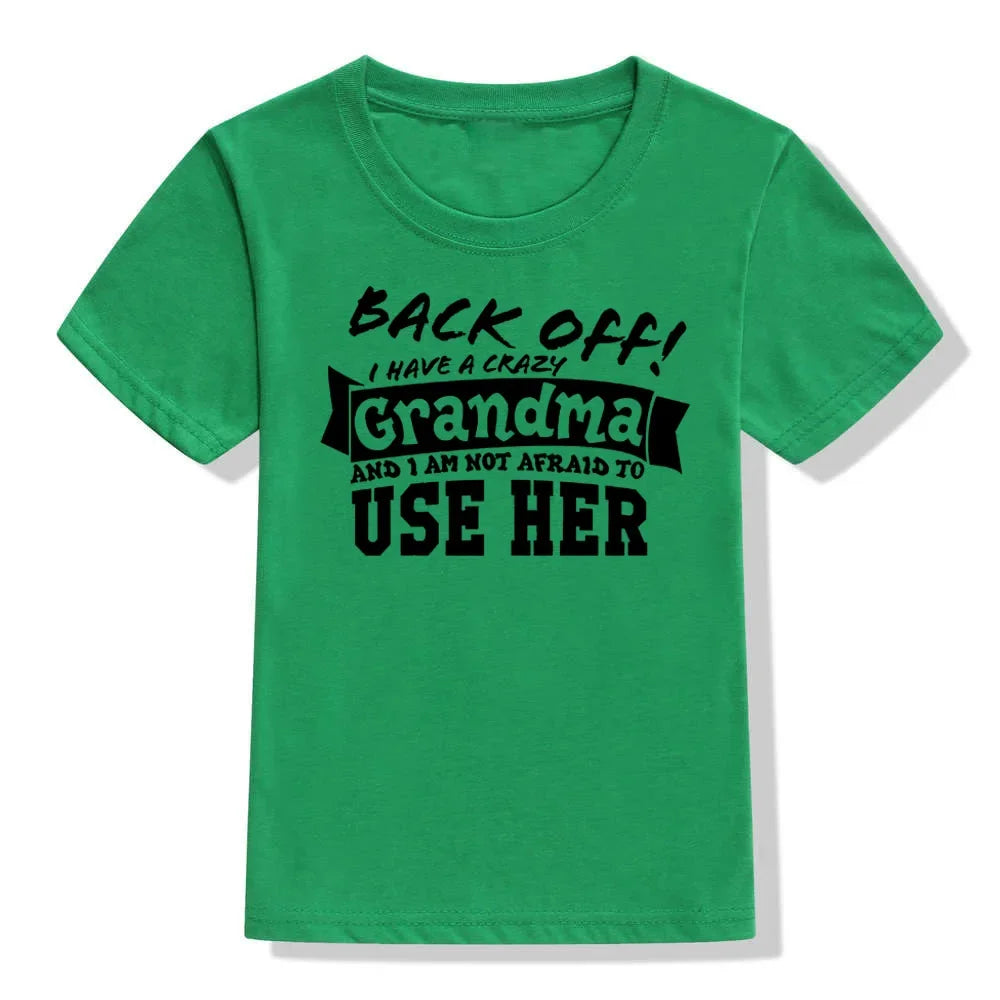 Back Off I Have A Crazy Grandma T-Shirt – Funny Kids & Toddler Unisex Short Sleeve Tee | Boy & Girl Streetwear