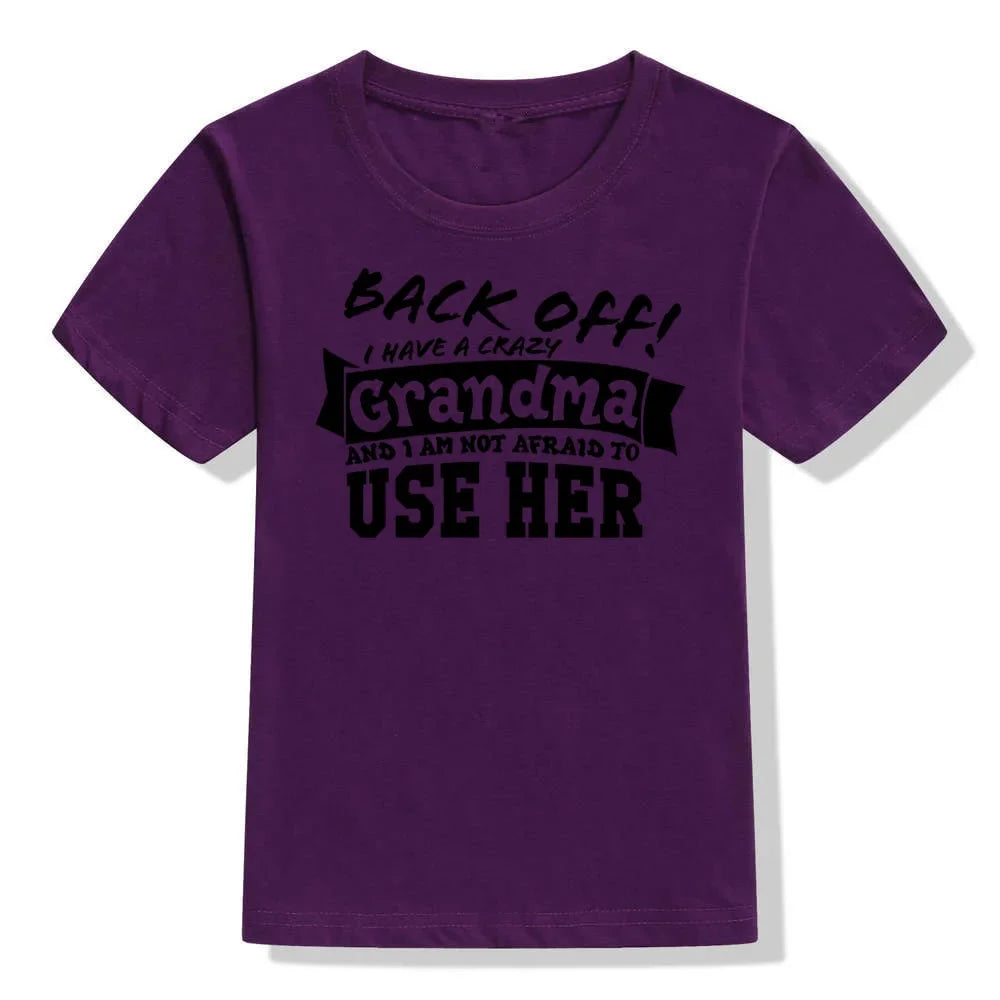 Back Off I Have A Crazy Grandma T-Shirt – Funny Kids & Toddler Unisex Short Sleeve Tee | Boy & Girl Streetwear