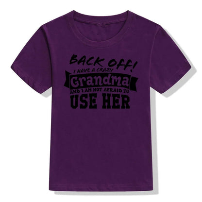 Back Off I Have A Crazy Grandma T-Shirt – Funny Kids & Toddler Unisex Short Sleeve Tee | Boy & Girl Streetwear