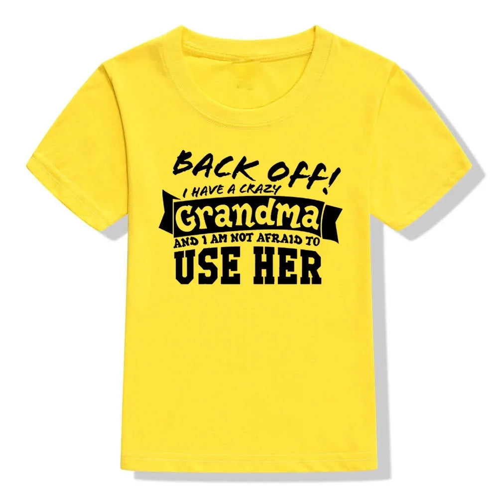 Back Off I Have A Crazy Grandma T-Shirt – Funny Kids & Toddler Unisex Short Sleeve Tee | Boy & Girl Streetwear