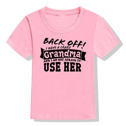 Back Off I Have A Crazy Grandma T-Shirt – Funny Kids & Toddler Unisex Short Sleeve Tee | Boy & Girl Streetwear
